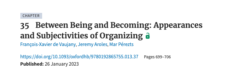 Between Being and Becoming: Appearances and Subjectivities of Organizing