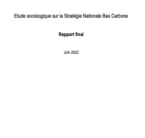 Etude sociologique sur la Stratégie Nationale Bas Carbone<br />
Rapport final